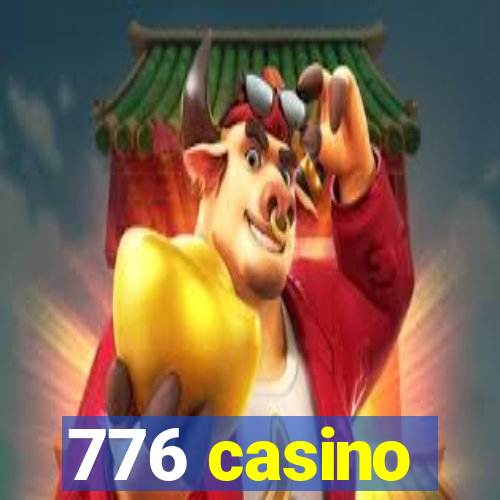 776 casino